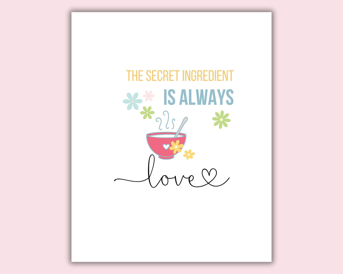 The Secret Ingredient Is Always Love Quote Wall Art | Fun Kitchen Decor | Housewarming Gift Ideas, Funky Wall Art, Printable Wall Art |