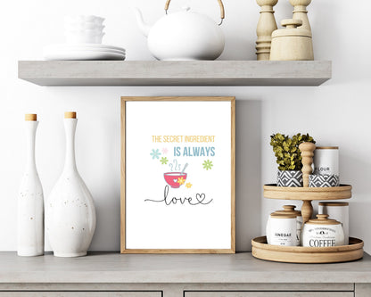 The Secret Ingredient Is Always Love Quote Wall Art | Fun Kitchen Decor | Housewarming Gift Ideas, Funky Wall Art, Printable Wall Art |